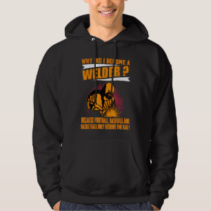 Sudadera Por Qué Me Convertí En Soldador Regalo Camiseta De