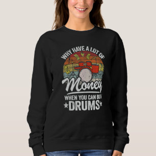 Sudadera Por qué tener mucho dinero cuando puedes comprar t