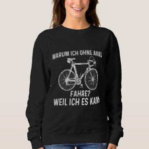 Sudadera Por Qué Viajo Sin Batería Porque Puedo Ir En Bicic