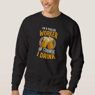 Sudadera Por supuesto que bebo cartero