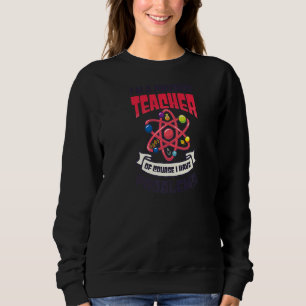 Sudadera Por Supuesto Que Tengo Problemas De Profesora De F