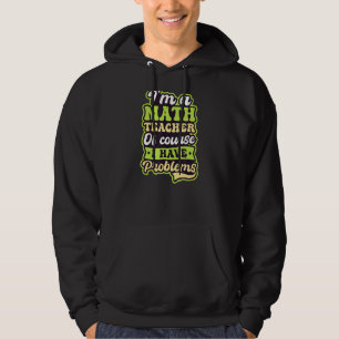Sudadera Por Supuesto Que Tengo Problemas Maestra