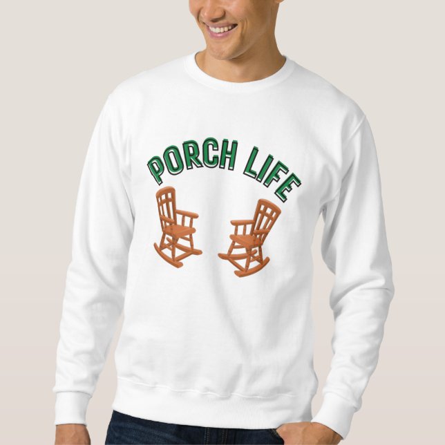 Sudadera Porch Life (Anverso)