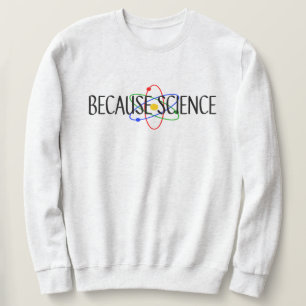 Sudadera Porque la ciencia