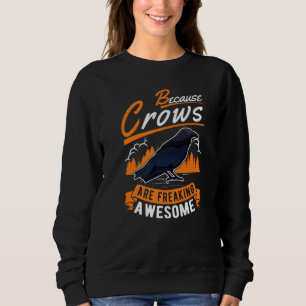 Sudadera Porque Los Crows Están Impresionando A Los Fabulos