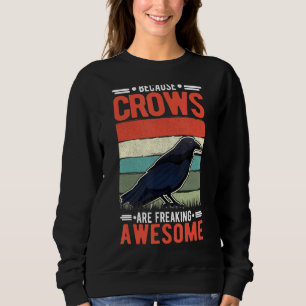 Sudadera Porque Los Crows Están Impresionando La Impresiona