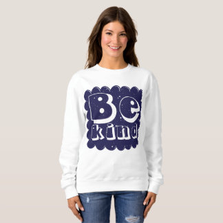 Sudadera Positive & Inspiring Kindness Quote Design