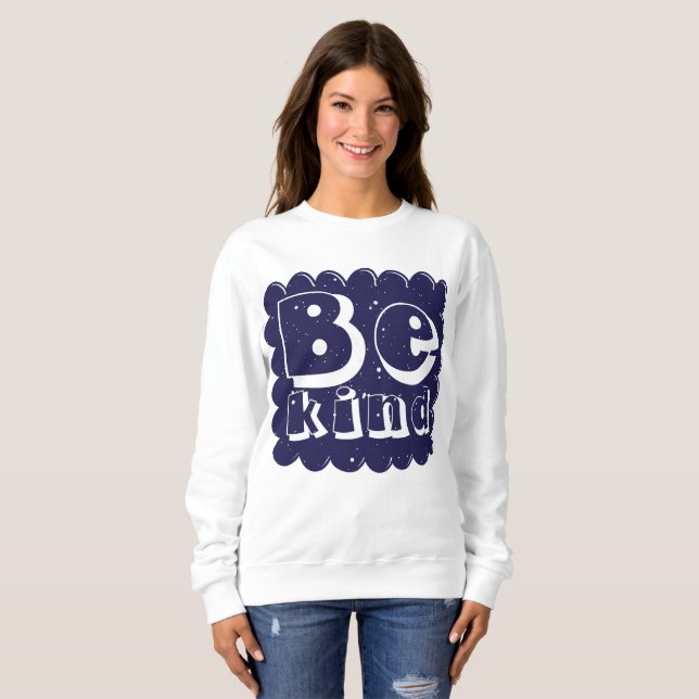 Sudadera Positive & Inspiring Kindness Quote Design (Anverso completo)