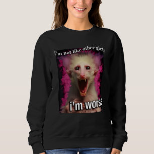 Sudadera Possum Opossum Iu2019m no como otros chicas Iu2019