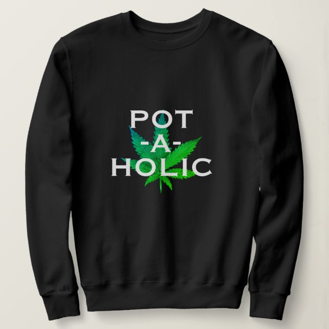 Sudadera Pot Love Potaholic Alcohólico Funny Diseño de cami (Anverso del diseño)