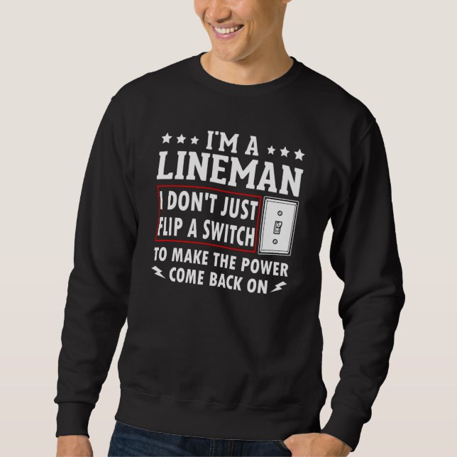 Sudadera Power Lineman Quote Pole Climbing Electrician Flip (Anverso)