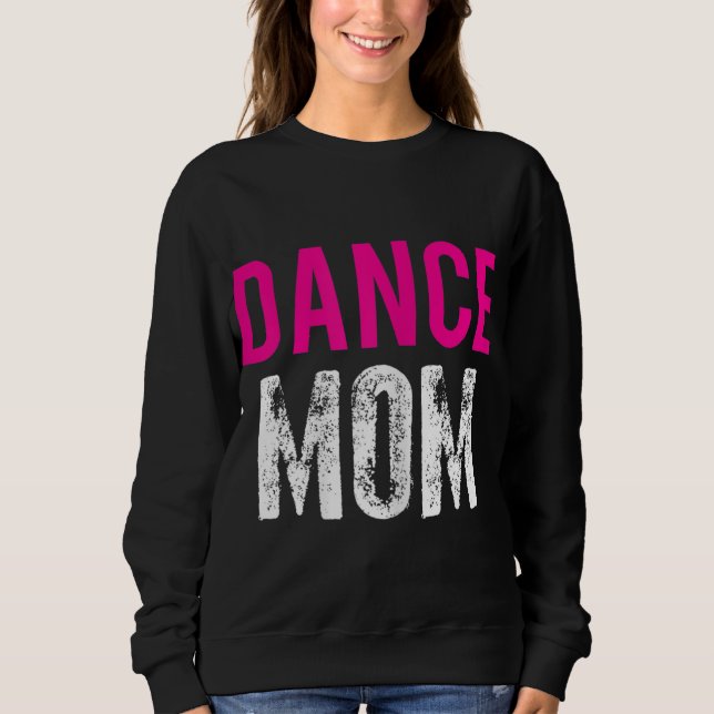 Sudadera Práctica del ballet de baile de mamá (Anverso)