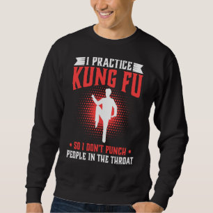 Sudadera Practicar El Kung Fu Para No Golpear A La Gente En