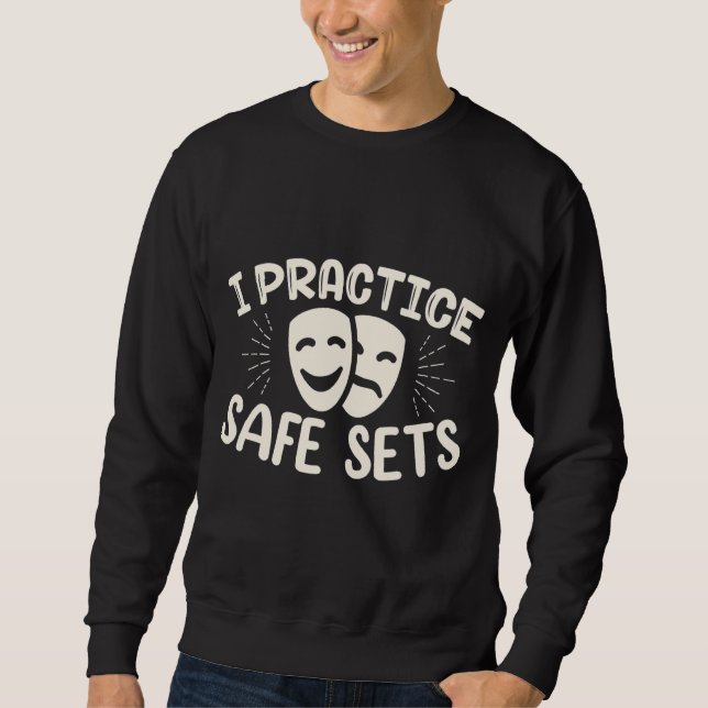 Sudadera Practico sets seguros Teatro Musical (Anverso)