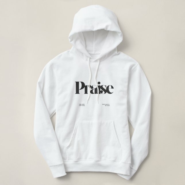 Sudadera Praise Hoodie (Diseño del anverso)
