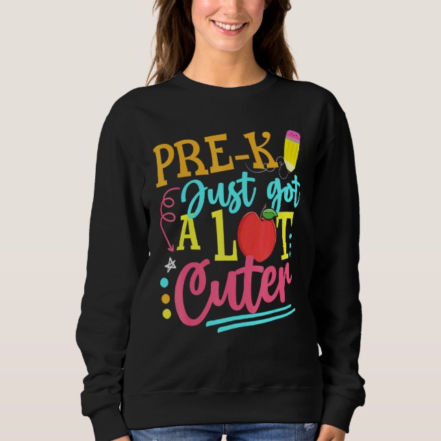 Sudadera Pre-K acaba de tener mucho o primer día de clases (Anverso)