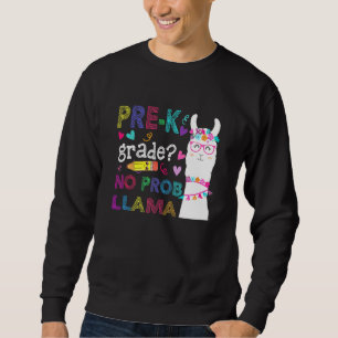 Sudadera Pre-K No Prob-Llama Profesor Estudiante Primer Día