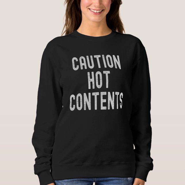 Sudadera Precaución Contenido caliente (Anverso)