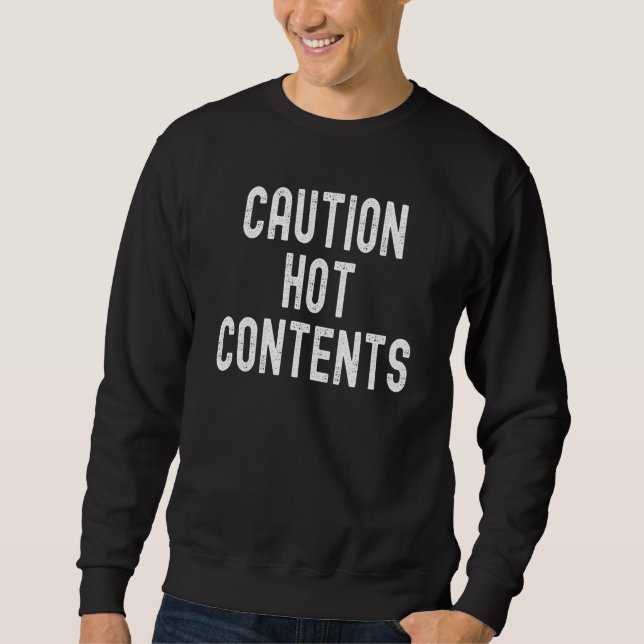 Sudadera Precaución Contenido caliente (Anverso)