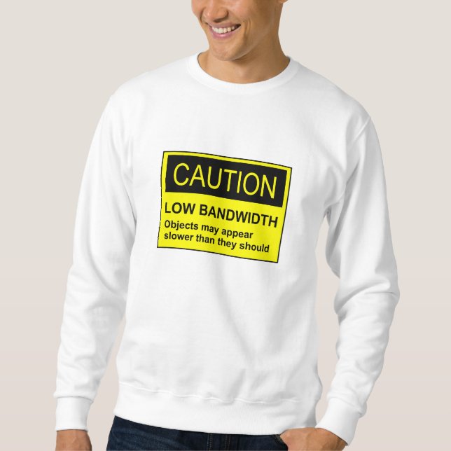 Sudadera Precaución de ancho de banda bajo (Anverso)