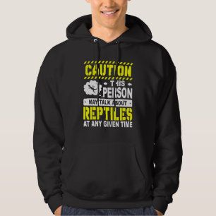 Sudadera Precaución: Esta Persona Puede Hablar De Reptiles 