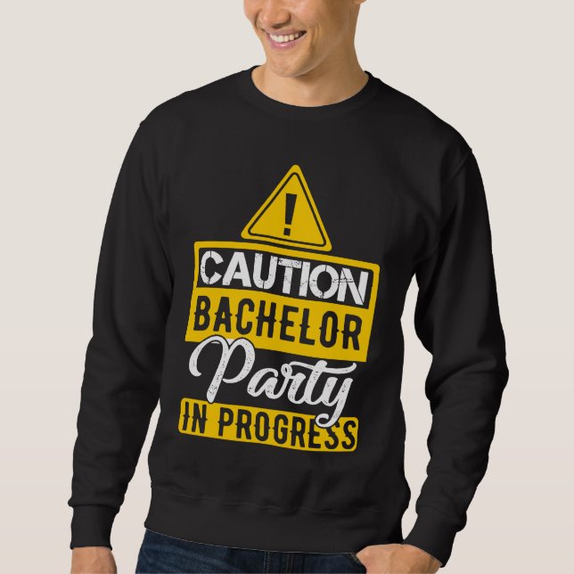 Sudadera Precaución Fiesta de Soltero en Marcha (Anverso)