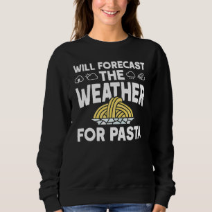 Sudadera Predicará El Tiempo Para El Meteorólogo De La Past