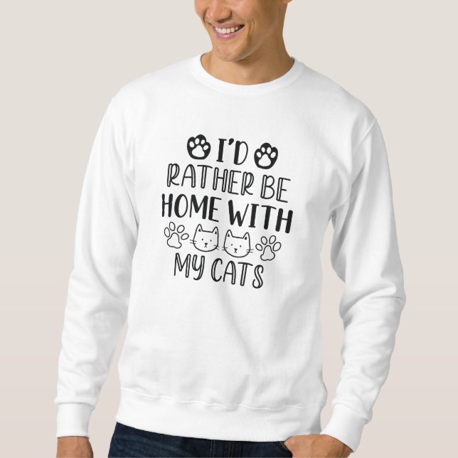 Sudadera Preferiría Estar En Casa Con Mis Gatos (Anverso)