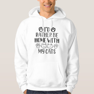 Sudadera Preferiría Estar En Casa Con Mis Gatos