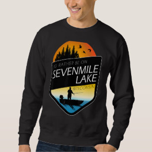 Sudadera Preferiría Estar En Pesca Del Lago Sevenemle Wisco