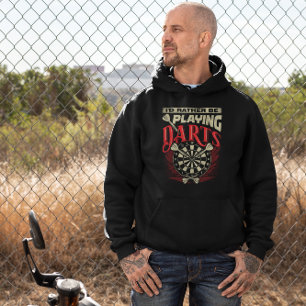 Sudadera Preferiría Estar Jugando Dardos - Humor Dart Sarcá