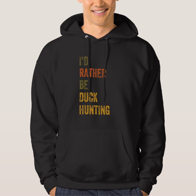 Sudadera Preferiría Ser Caza De Patos (Anverso)