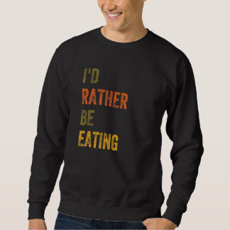 Sudadera Prefiero Comer