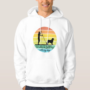 Sudadera Prefiero estar con mi suplicio de perro