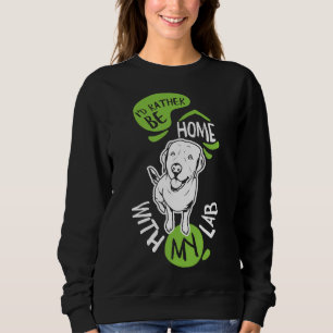 Sudadera Prefiero Estar En Casa Con Mi Coop De Laboratorio