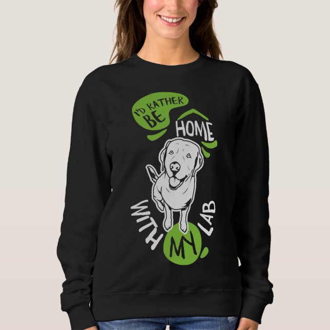 Sudadera Prefiero Estar En Casa Con Mi Coop De Laboratorio (Anverso)