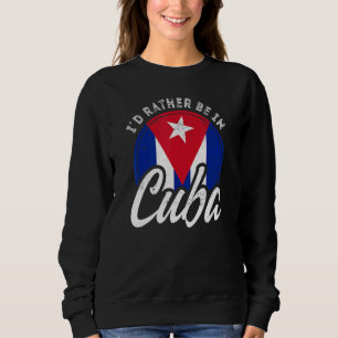 Sudadera Prefiero Estar En Cuba