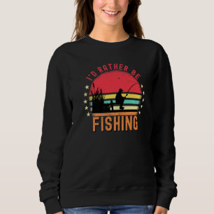 Sudadera Prefiero Estar Pescando Vintage Retro Fishman Fly