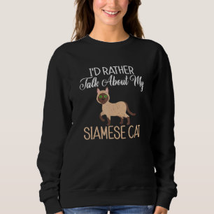 Sudadera Prefiero Hablar Sobre Mi Gato Siamés