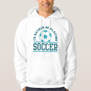 Sudadera Prefiero jugar al fútbol