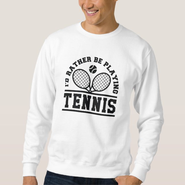 Sudadera Prefiero jugar al tenis (Anverso)