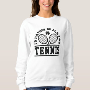 Sudadera Prefiero jugar al tenis