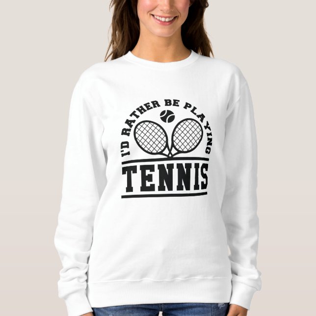 Sudadera Prefiero jugar al tenis (Anverso)
