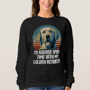 Sudadera Prefiero pasar tiempo con mi Golden Retriever, Fu