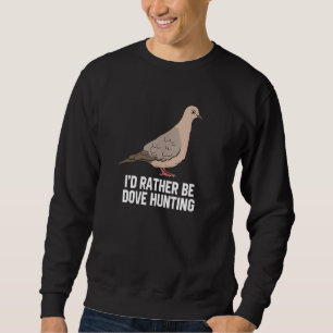 Sudadera Prefiero ser cazador de palomas