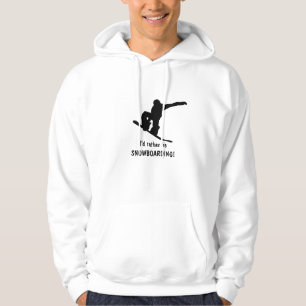 Sudadera ¡Prefiero ser SNOWBOARDING! Camiseta