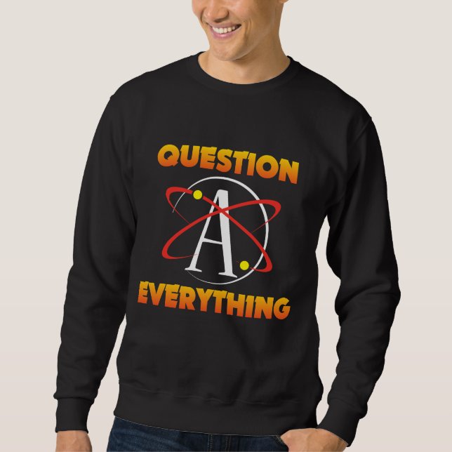 Sudadera Pregunta del átomo de la ciencia del ateísmo todo (Anverso)