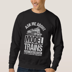 Sudadera Pregúntame acerca de los TRENES MODELO Tren Locomo