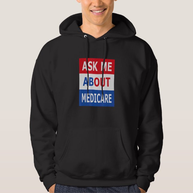 Sudadera Pregúntame acerca de Medicare Insurance Agent Brok (Anverso)