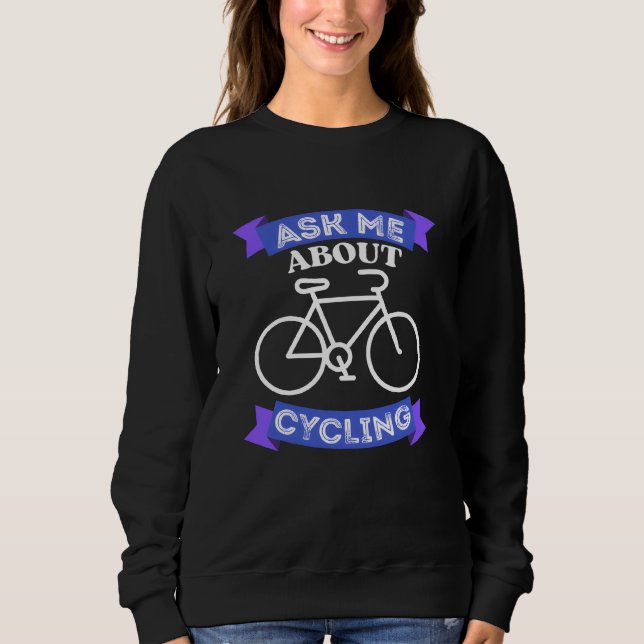 Sudadera pregúntame sobre ciclismo (Anverso)